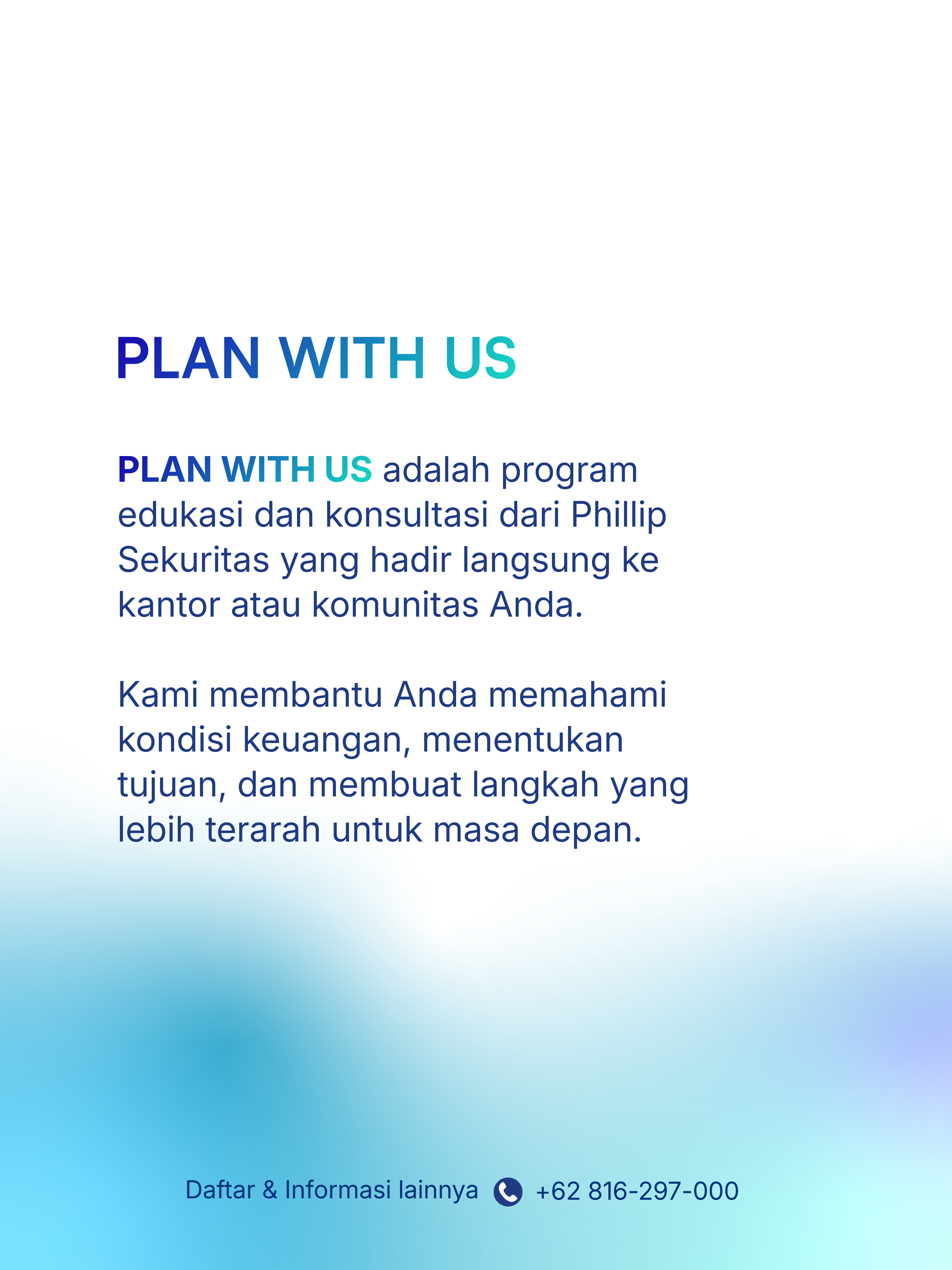 Slide penjelasan Plan With Us sebagai program edukasi dan konsultasi dari Phillip Sekuritas.